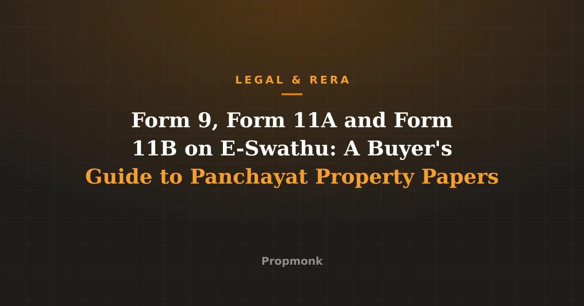 Form 9, Form 11A and Form 11B on E-Swathu: A Buyer's Guide to Panchayat Property Papers